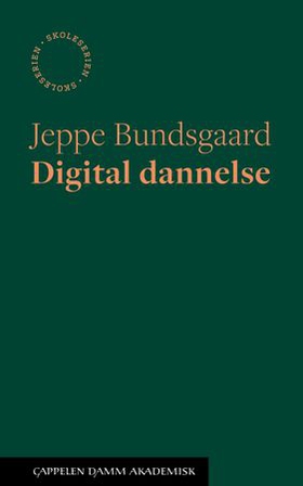 Digital dannelse (ebok) av Jeppe Bundsgaard
