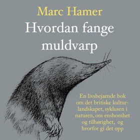 Hvordan fange muldvarp