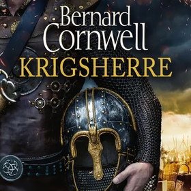 Krigsherre (lydbok) av Bernard Cornwell