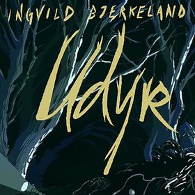 Udyr (lydbok) av Ingvild Bjerkeland
