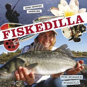 Fiskedilla (lydbok) av Arne Henning Grønlien