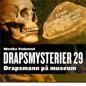 Drapsmann på museum - Tagholdtmannen (lydbok) av Monika Nordland Yndestad