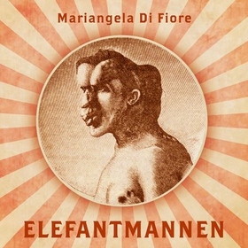 Elefantmannen (lydbok) av Mariangela Di Fiore