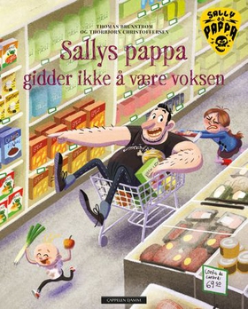 Sallys pappa gidder ikke å være voksen