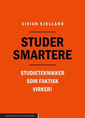 Studer smartere - studieteknikker som faktisk virker! (ebok) av Vivian Kjelland