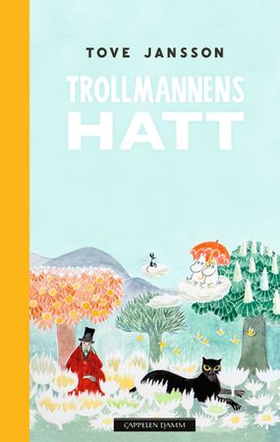 Trollmannens hatt (ebok) av Tove Jansson