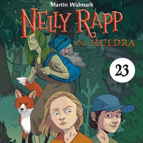 Nelly Rapp og huldra (lydbok) av Martin Widmark