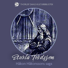 Håkon Håkonssons saga (lydbok) av Sturla Tordarson