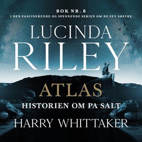 Atlas - historien om Pa Salt (lydbok) av Lucinda Riley
