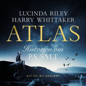 Atlas - historien om Pa Salt (lydbok) av Lucinda Riley