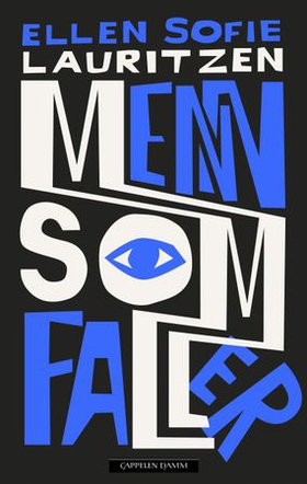 Menn som faller (ebok) av Ellen Sofie Lauritzen