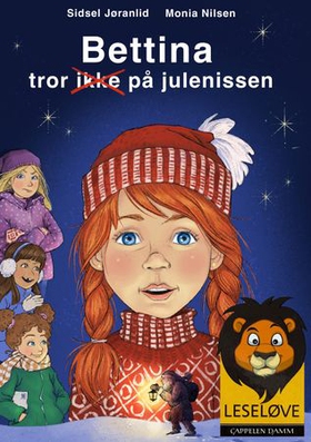 Bettina tror ikke på julenissen (ebok) av Sidsel Jøranlid