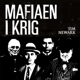 Mafiaen i krig (lydbok) av Tim Newark