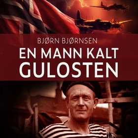 En mann kalt Gulosten (lydbok) av Bjørn Bjørnsen