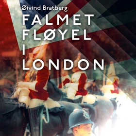 Falmet fløyel i London (lydbok) av Øivind Bratberg