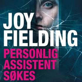 Personlig assistent søkes (lydbok) av Joy Fielding