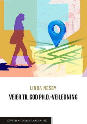 Veier til god ph.d.-veiledning (ebok) av Linda Nesby