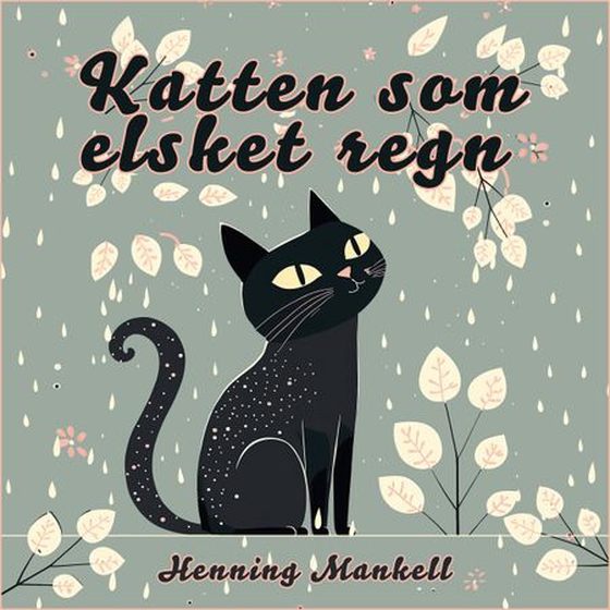 Katten som elsket regn