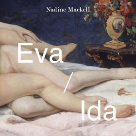 Eva/Ida (lydbok) av Nadine Mackell
