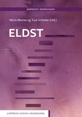 Eldst (ebok) av Maria Øksnes