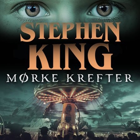 Mørke krefter (lydbok) av Stephen King