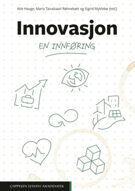 Innovasjon - en innføring (ebok) av Atle Hauge