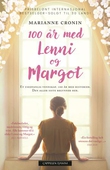 100 år med Lenni og Margot