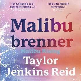 Malibu brenner (lydbok) av Taylor Jenkins Reid