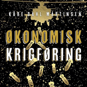 Økonomisk krigføring (lydbok) av Kåre Dahl Martinsen