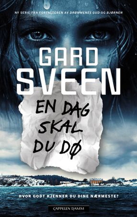 En dag skal du dø (ebok) av Gard Sveen