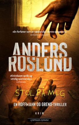 Stol på meg (ebok) av Anders Roslund