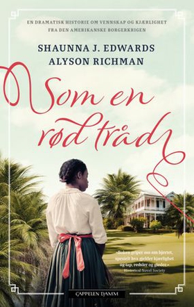 Som en rød tråd (ebok) av Shaunna J. Edwards
