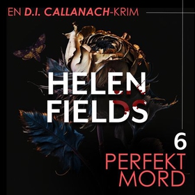 Perfekt mord (lydbok) av Helen Fields