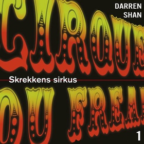Skrekkens sirkus (lydbok) av Darren Shan