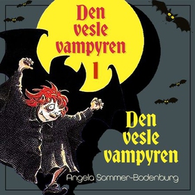 Den vesle vampyren (lydbok) av Angela Sommer-Bodenburg