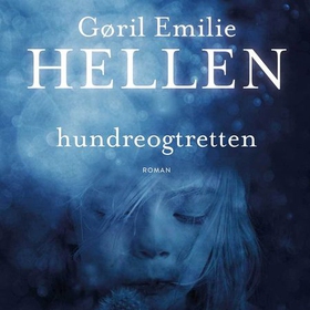 Hundreogtretten (lydbok) av Gøril Emilie Hellen