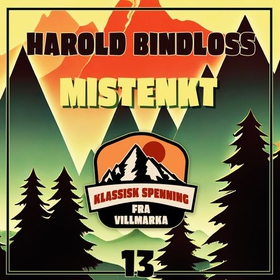 Mistenkt (lydbok) av Harold Bindloss