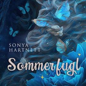Sommerfugl (lydbok) av Sonya Hartnett
