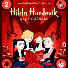 Hilda Humlevik og mysteriet på Søder Gods (lydbok) av Irmelin Persdatter Gustavsen
