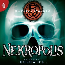 Nekropolis (lydbok) av Anthony Horowitz