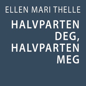 Halvparten meg, halvparten deg