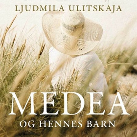 Medea og hennes barn (lydbok) av Ljudmila Ulitskaja