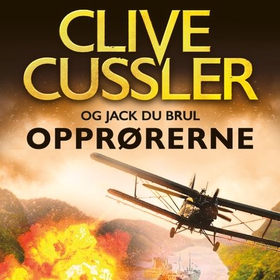 Opprørerne (lydbok) av Clive Cussler