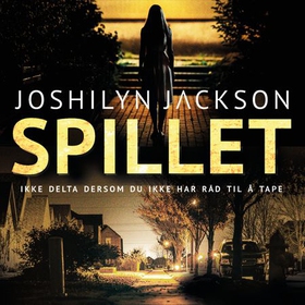 Spillet (lydbok) av Joshilyn Jackson