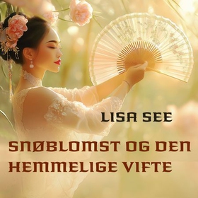 Snøblomst og den hemmelige vifte