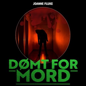 Dømt for mord (lydbok) av Joanne Fluke