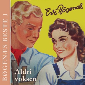 Aldri voksen