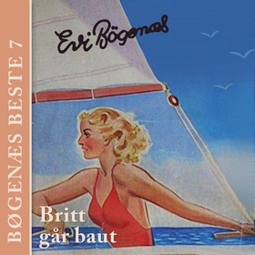 Britt går baut (lydbok) av Evi Bøgenæs