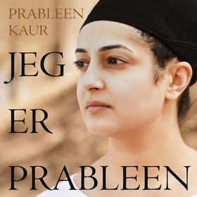 Jeg er Prableen (lydbok) av Prableen Kaur