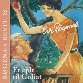 Et eple til Goliat (lydbok) av Evi Bøgenæs